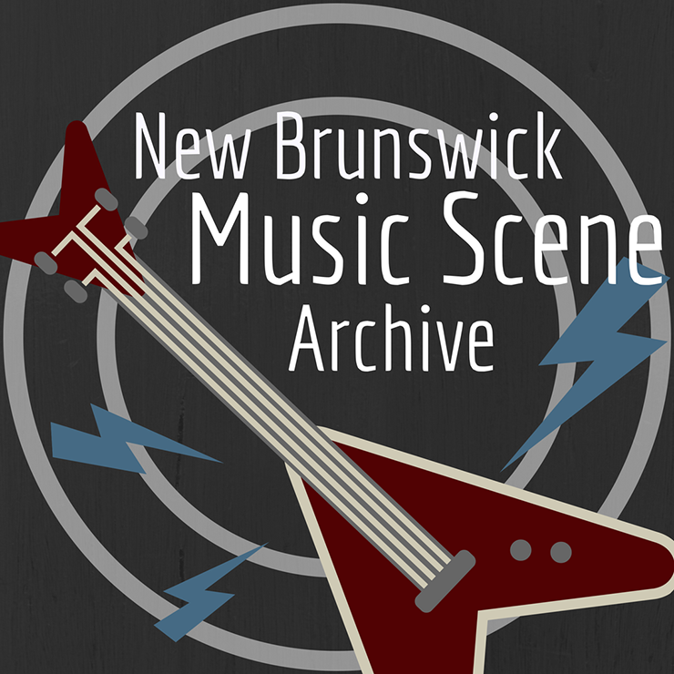 visit the New Brunswick Music Scene Archive Digital Collection