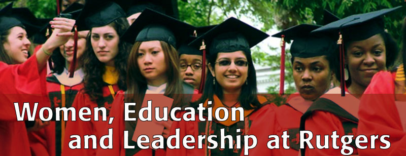 Women, Education and Leadership at Rutgers narrow image